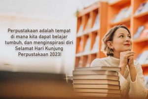 14 September Diperingati Sebagai Hari Kunjung Perpustakaan