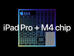 Apple Rilis iPad Air dan iPad Pro Terbaru dengan Chip M4 yang Berfokus pada AI