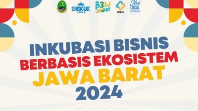 Program Inkubasi Bisnis Berbasis Ekosistem 2024 untuk Warga Jawa Barat, Yuk Daftar!