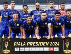 Piala Presiden 2024: Usai Bungkam PSM Makassar, Persib Bandung Akan Hadapi Borneo FC Samarinda