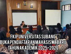 FKIP Universitas Subang Buka Pendaftaran Mahasiswa Baru Tahun Akademik 2025/2026