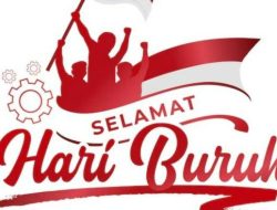 Sejarah Hari Buruh, Mengenang Perjuangan Kaum Buruh di Seluruh Dunia