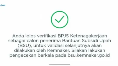 Inilah Tahapan dan Cara Cek BSU 2025 dari BPJS ke Kemnaker