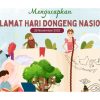 Merawat Imajinasi, Menjaga Tradisi: Merayakan Hari Dongeng Nasional 28 November