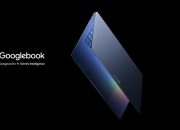 Gandeng 5 Vendor Raksasa, Google Luncurkan Googlebook untuk Dobrak Pasar Laptop