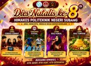 Siap-siap! Dies Natalis ke-8 HIMAKES Politeknik Negeri Subang Bakal Jadi Ajang Adu Bakat Mahasiswa