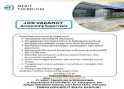 Lowongan Kerja Subang 2026: PT Merit Teknologi Internasional Buka Posisi Accounting Supervisor