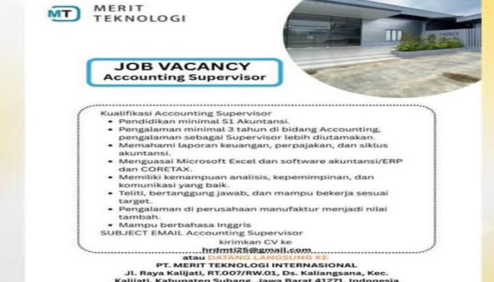 Lowongan Kerja Subang 2026: PT Merit Teknologi Internasional Buka Posisi Accounting Supervisor