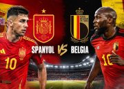 Spanyol vs Belgia Berebut Tiket Semifinal Piala Dunia 2026, Duel Sengit Diprediksi Tersaji